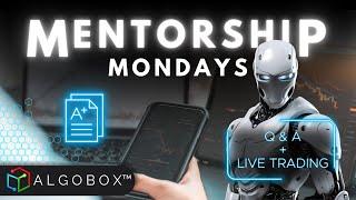 What If You Could Learn To Trade With Algos?  AlgoBox Mentorship Mondays & Live Streams