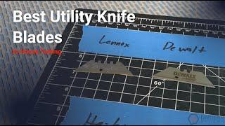 Best Utility Knife Blades In-House Testing