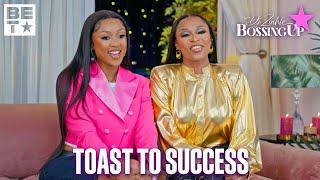 Toasting To More Success | DJ Zinhle: Bossing Up S4 #BETDjZinhle