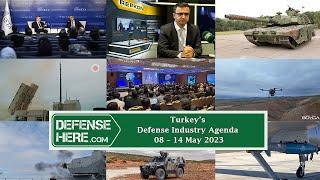 Turkey defense industry agenda 8-14 May 2023