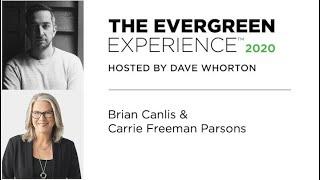 The Evergreen Experience with Brian Canlis and Carrie Freeman Parsons