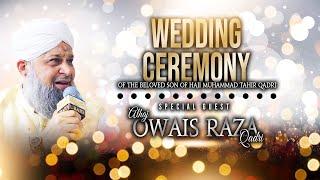 WEDDING CEREMONY OF THE BELOVED SON OF HAJI TAHIR QADRI