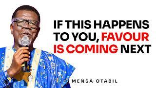 Signs that God Is Raining FAVOUR On You - DR MENSA OTABIL MESSAGES