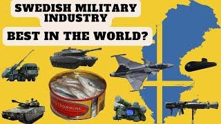 Swedish Military Industry - best in the world?