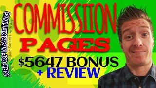 Commission Pages Review Demo$5647 BonusCommissionPages Review