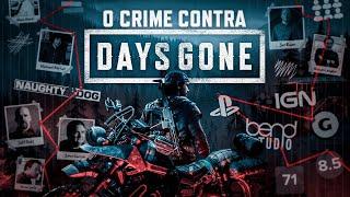 O CRIME IMPERDOÁVEL CONTRA DAYS GONE