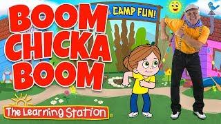 Boom Chicka Boom  Action Songs Kids  Brain Breaks  Camp Songs  Kids Songs  The Learning Station