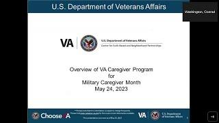 Overview of VA Caregiver Program for Military Caregiver Month 05.24.2023