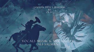 Janaam Fida e Haideri By Ali Salman [ Janaam Fida e Haideri Cover Musik ]