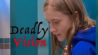 Deadly Vision