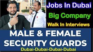 Dubai Security Guard Jobs | Jobs in Dubai | Walk In Interviews for Security Guards | Male & Female