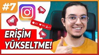 Instagram Sayfa Büyütme Eğitim 7. Bölüm | Instagram Erişim ve Etkileşim Yükseltme Taktiği