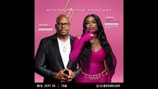 Coinology, the Podcast Season 3.0 Ep 2: I Need Love - Laterras Whitfield