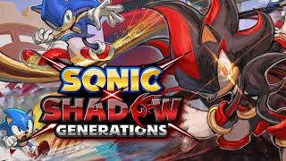 Sonic X Shadow Generations: A Second Revival