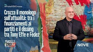 Crozza il monologo sull'attualità: tra i finanziamenti ai partiti e il dissing tra Tony Effe e Fedez