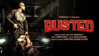 Busted (Official Video) Cheema Y | Arash Chhina | Anker Deol | Shwadon Films| New Punjabi Songs 2020