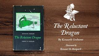 The Reluctant Dragon, by Kenneth Grahame, illustrated by Ernest Shepard