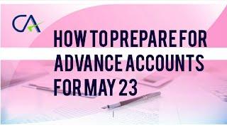 How to prepare for Advance Accounts for May 23 | CA Intermediate