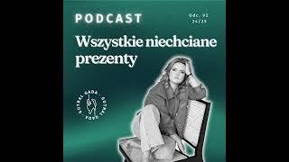 Wszystkie niechciane prezenty