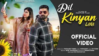 DIL KINYAN LANA|| PARAMJEET PARMA || FRONTLINE FILMS || NEW PAHADI SONG || DJ SONG|| REELS