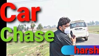 dhakad reporter's Car Chase | Funny Video by harsh rajput |  Dhakad News