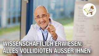 Wissenschaftlich erwiesen: Alles Vollidioten außer Ihnen [Postillon24]