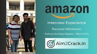 Amazon interview experience | SDE | Fresher| Internship|2021| Online drive| Placement # 25|Aim2crack