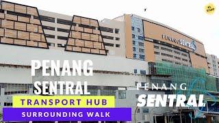 Penang Sentral, Malaysia’s Northern Transportation Hub | Terminal Tour (2024)