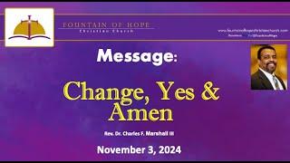 Fountain of Hope Christian Church, November 3, 2024