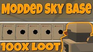 RAIDING A 100X LOOT MODDED SKY BASE! - Modded Unturned