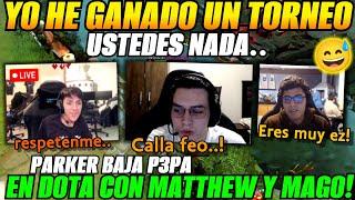 Parker loquea a Matthew y Darkmago en stream!bajan su p3pa en ranked