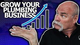 How to Grow Your Plumbing Business with LITTLE Money