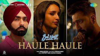 Haule Haule | Bad Newz | Vicky Kaushal | Triptii Dimri | Ammy Virk | Rochak | Jubin |Gurpreet,Gautam