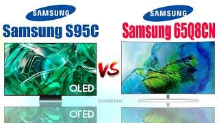 Samsung S95C (77 inch) 4k Smart OLED TV vs Samsung 65Q8CN (65 inch) Curved QLED Smart TV