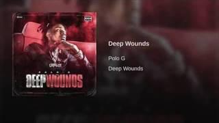 Polo G - Deep Wounds (Clean)