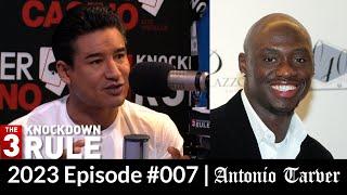 THE 3 KNOCKDOWN RULE EP #007 MARIO LOPEZ & STEVE KIM | ANTONIO TARVER IN STUDIO BERLANGA FIGHT !