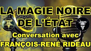 Pour Ainsi Dire - 02 - La magie noire de l'état, avec François-René Rideau