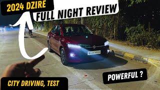 2024 Dzire Special Night Review | Powerful HeadLights ? Driving in City 