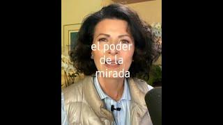 El poder de la mirada