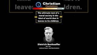 Powerful Life Quotes by Dietrich Bonhoeffer | Christian Quotes  #shorts