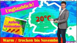 Krasse Wetterwende: Mit 20 °C in den November- stabilste Wetterlage des bisherigen Jahres möglich