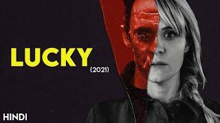 Lucky (2021) Story Explained + Theories | Hindi | Movie Like Happy Death Day !!