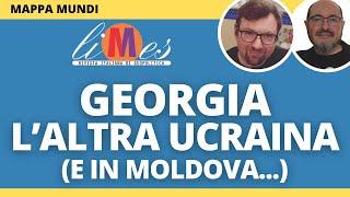 Georgia, l'altra Ucraina (e intanto in Moldova...)