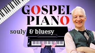 Bluesy & Soulful Gospel Piano, A Heavenly Lesson