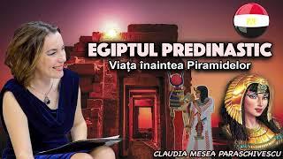 Egiptul predinastic – Viata inaintea Piramidelor