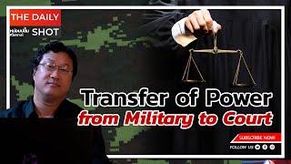 Transfer of Power from Military to Court