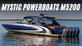 In-Depth Look At The Newest Mystic Powerboats M5200!