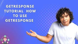 GetResponse Tutorial  How To Use GetResponse For Email Marketing 2023