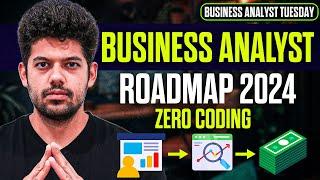 Business Analyst ROADMAP 2024 | ZERO Coding | Skills | Interview | Hrithik Mehlawat | BAT 01 | India