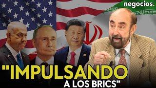 VALDECASAS: "La guerra de Israel está uniendo más a Irán con Rusia y China e impulsando a los BRICS"